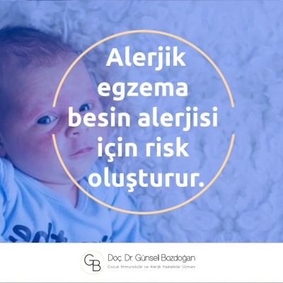 Alerjik egzema besin alerjisi için risk oluşturur.